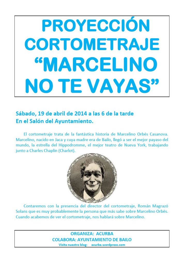 Cartel de la proyección de «Marcelino no te vayas» en Bailo